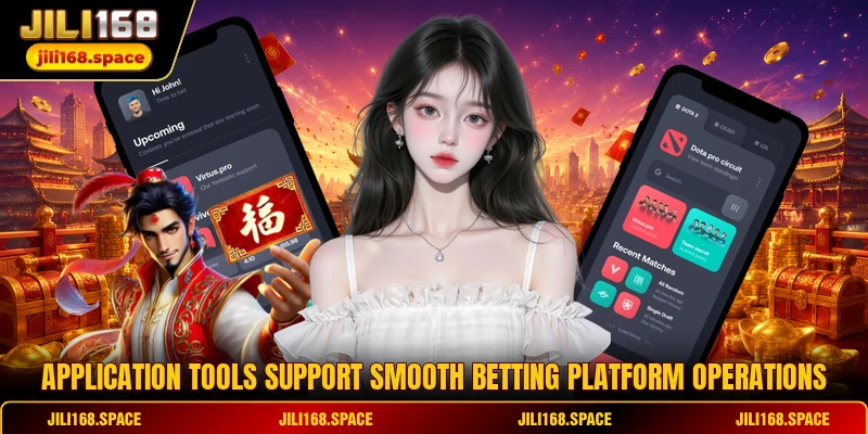 Application tools support smooth betting platform operations