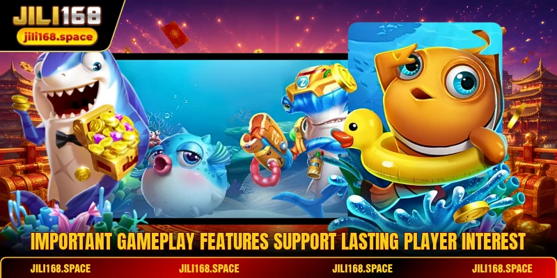 Important gameplay features support lasting player interest
