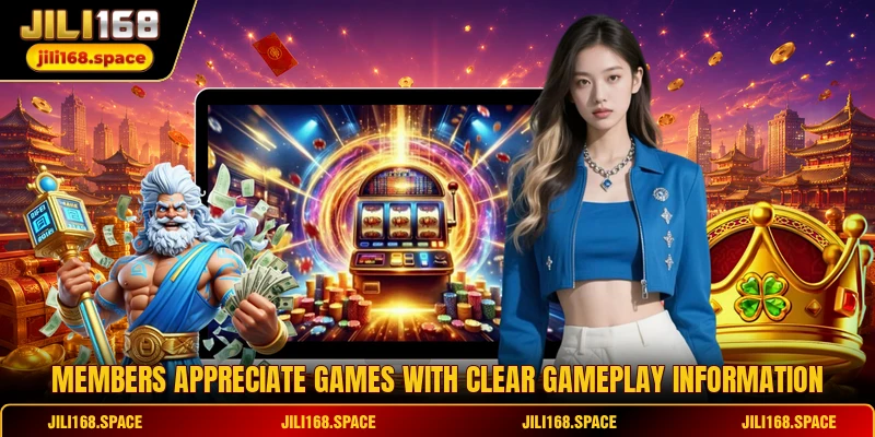 Members appreciate games with clear gameplay information