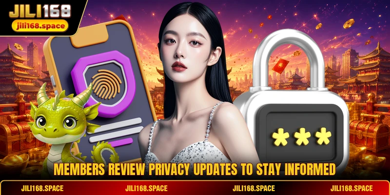 Members review privacy updates to stay informed