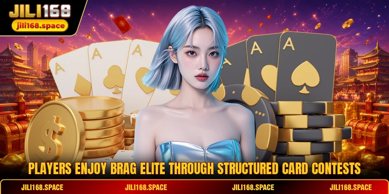 Players enjoy Brag Elite through structured card contests