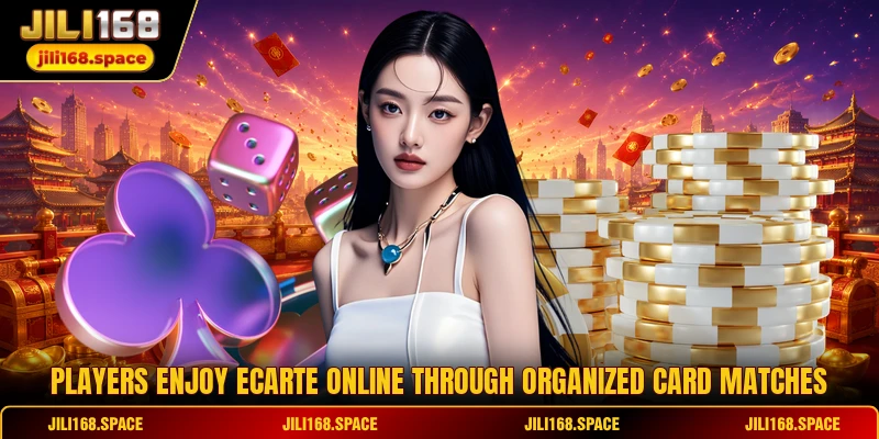 Players enjoy Ecarte Online through organized card matches