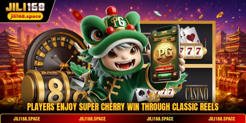 Players enjoy Super Cherry Win through classic reels