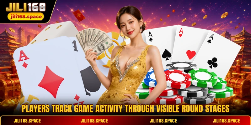 Players track game activity through visible round stages