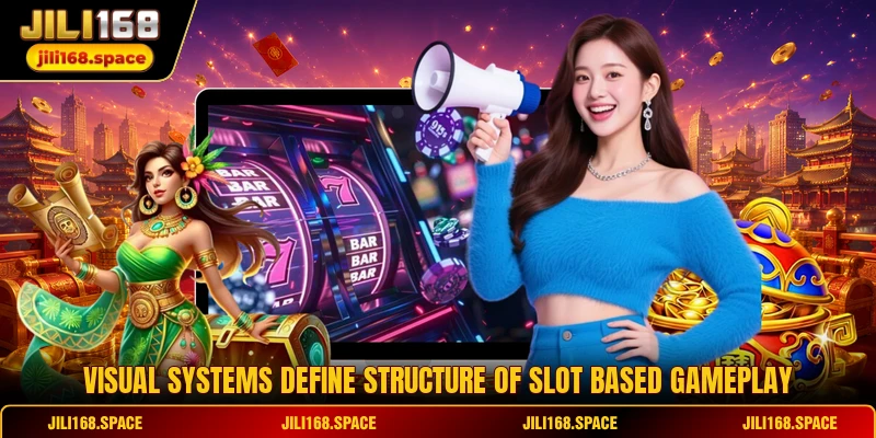 Visual systems define structure of slot based gameplay